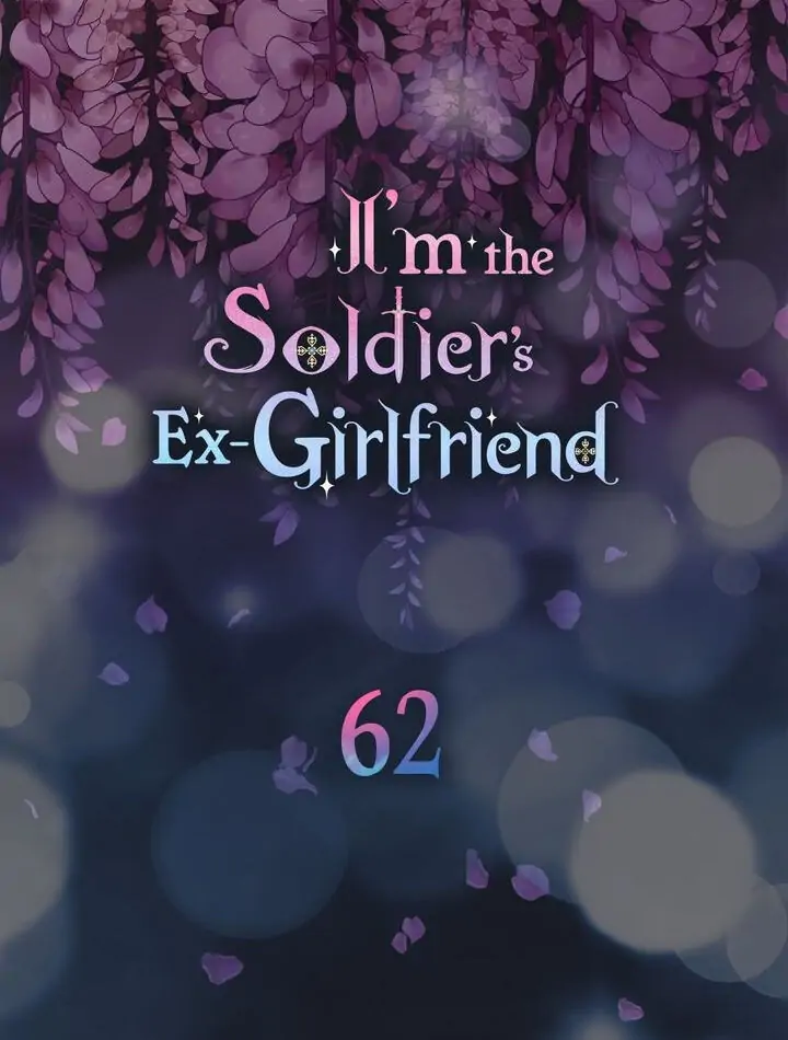 I’m the Ex-Girlfriend of a Soldier chapter 62 - page 6